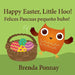 Happy Easter, Little Hoo! / Felices Pascuas pequeño buho! by Brenda Ponnay