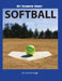 My Favorite Sport: Softball by Nancy Streza