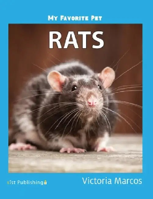 My Favorite Pet: Rats by Victoria Marcos