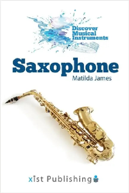 Saxophone by James, Matilda
