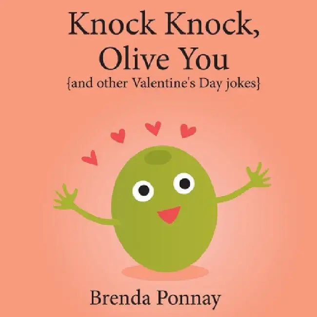 Knock Knock, Olive You! by Brenda Ponnay