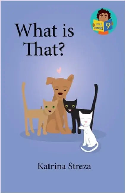 What is That? by Streza, Katrina