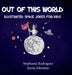 Out of this World by Stephanie Rodriguez, Jenna Johnston
