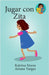 Jugar con Zita by Streza, Katrina