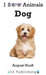 Dog by August Hoeft