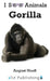 Gorilla by August Hoeft