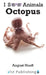 Octopus by August Hoeft