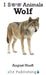 Wolf by August Hoeft