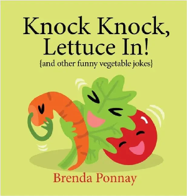 Knock Knock, Lettuce In! by Ponnay, Brenda