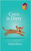 Coco is Dirty by Streza, Katrina