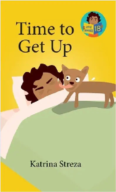 Time to Get Up by Streza, Katrina