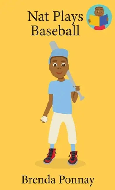 Nat Plays Baseball by Brenda Ponnay