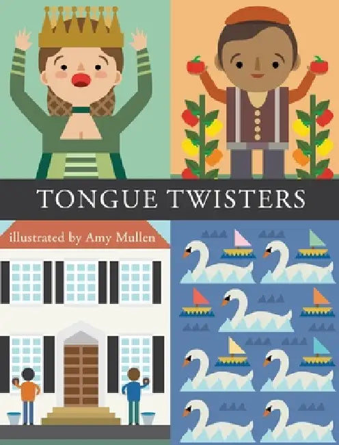 Tongue Twisters by Amy Mullen