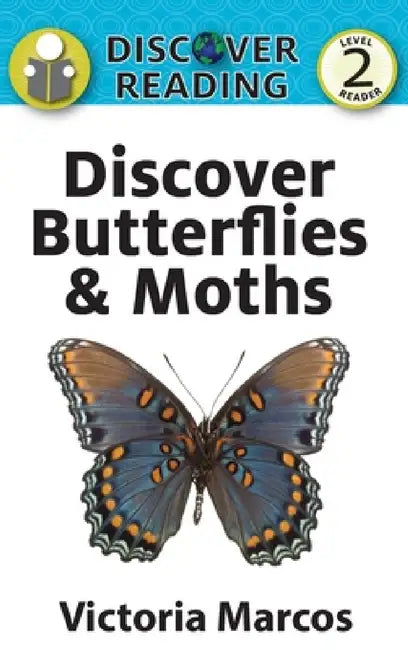 Discover Butterflies & Moths by Victoria Marcos