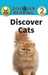 Discover Cats by Katrina Streza