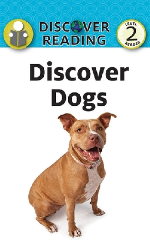 Discover Dogs by Amanda Trane