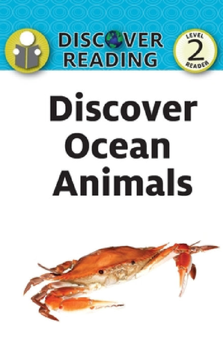Discover Ocean Animals by Katrina Streza