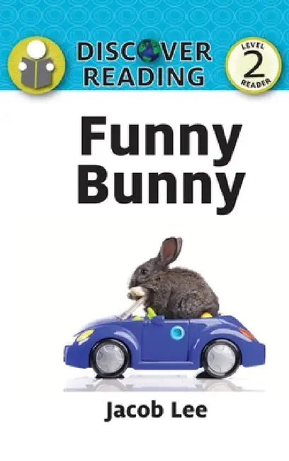 Funny Bunny by Jacob Lee