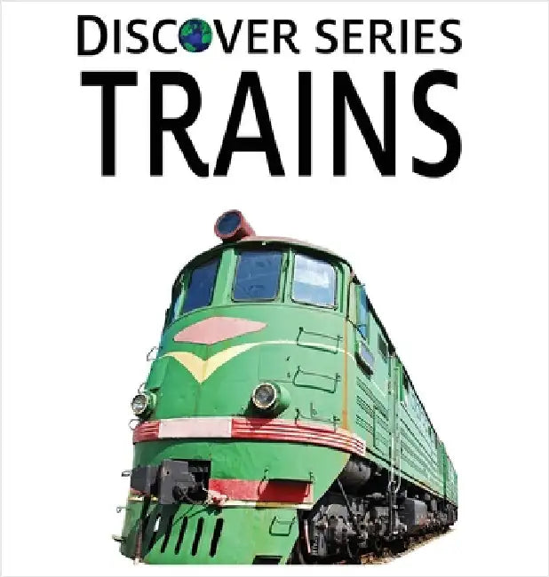 Trains by Xist Publishing