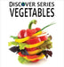 Vegetables by Xist Publishing