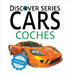 Cars / Coches by Xist Publishing
