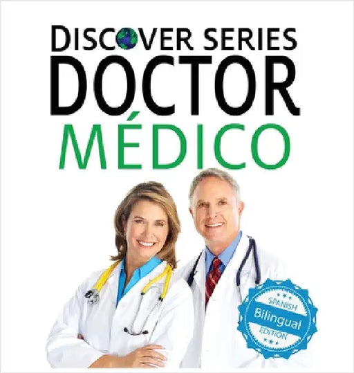 Doctor / Médico by Xist Publishing