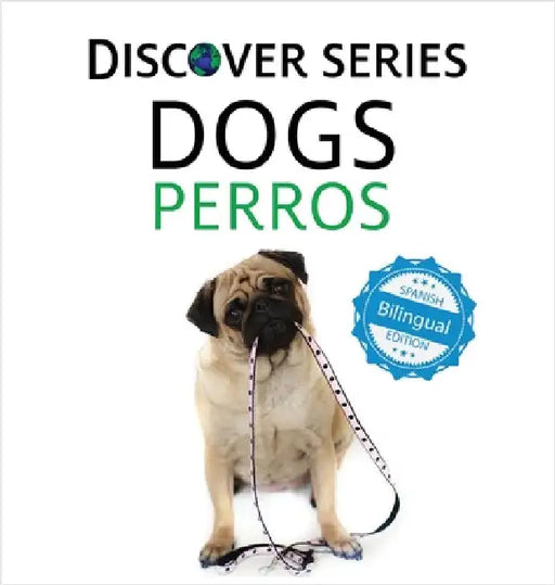 Dogs / Perros by Xist Publishing