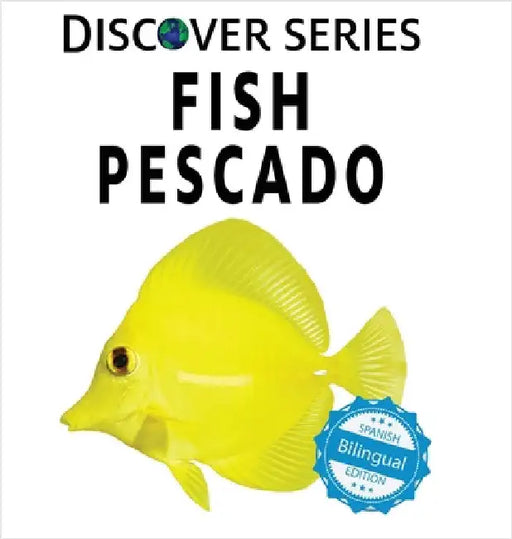 Fish / Pescado by Xist Publishing