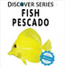 Fish / Pescado by Xist Publishing