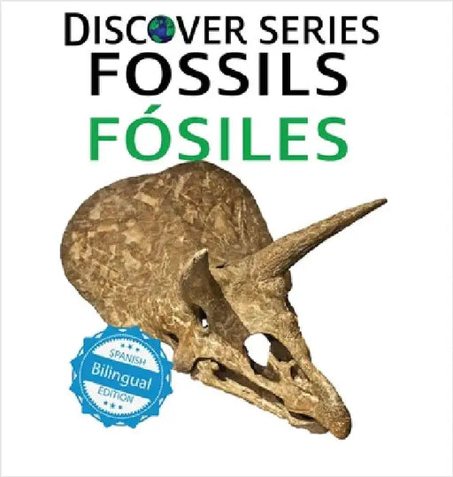 Fossils / Fósiles by Xist Publishing