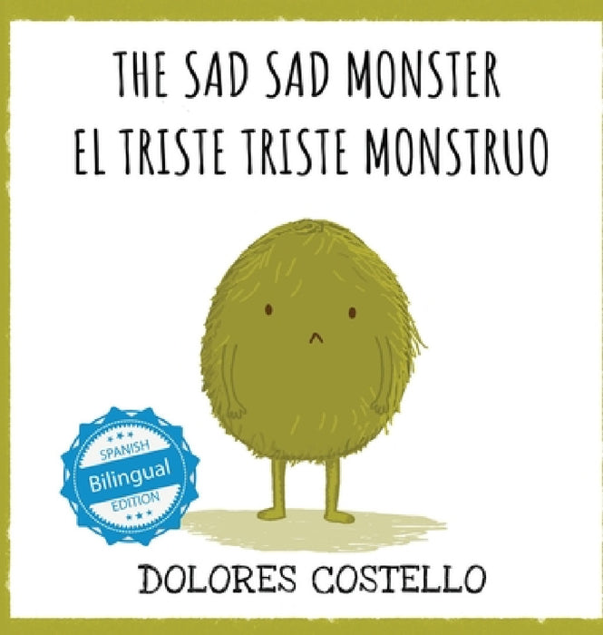 The Sad, Sad Monster / El triste triste monstruo by Dolores Costello, Dolores Costello