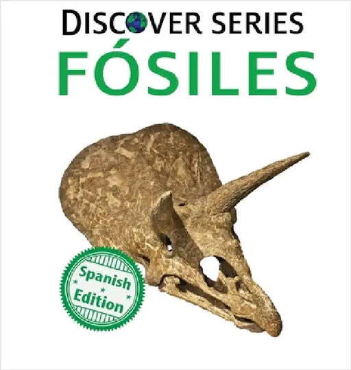 Fósiles: (Fossils) by Xist Publishing