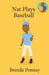 Nat Plays Baseball by Brenda Ponnay