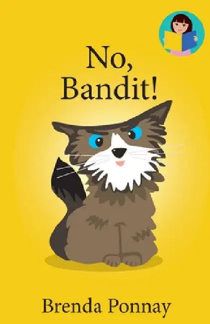 No, Bandit! by Brenda Ponnay