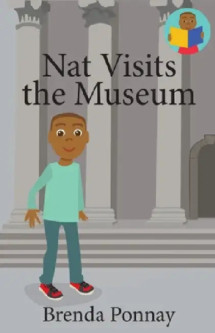 Nat Visits the Museum by Brenda Ponnay