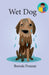 Wet Dog by Brenda Ponnay