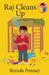 Raj Cleans Up by Brenda Ponnay