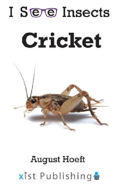 Cricket by August Hoeft