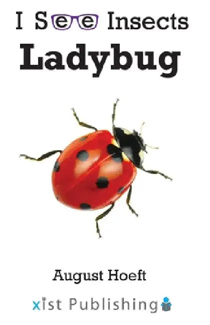 Ladybug by August Hoeft