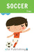 Soccer Time by Xist Publishing