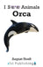 Orca by August Hoeft