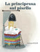 La principessa sul pisello by Juliana O'Neill, Irina Ogneva