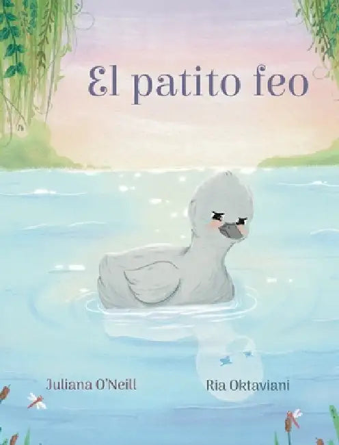 El patito feo by Juliana O'Neill, Ria Oktaviani