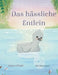 Das hässliche Entlein by Juliana O'Neill, Ria Oktaviani
