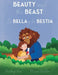 Beauty and the Beast / La Bella y la Bestia by Audrey Bea, Maria Bullon