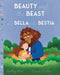 Beauty and the Beast / La Bella y la Bestia by Audrey Bea, Maria Bullon
