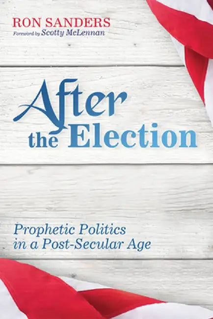 After the Election by Ron Sanders