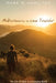 Meditations for the Lone Traveler by Mark W. Hamilton