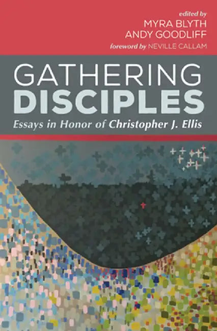 Gathering Disciples by Myra Blyth