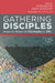 Gathering Disciples by Myra Blyth